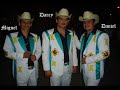 dareyes de la sierra puros corridos