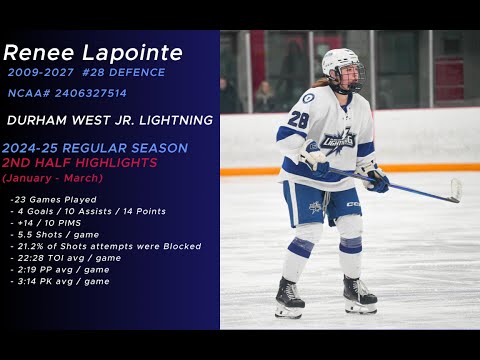 Renee Lapointe (2009 - 2027) DWJL - OWHL Elite U22AA Second Half of 2024-25 Season