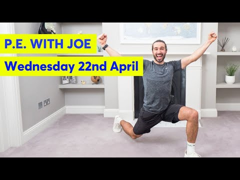 PE With Joe | Wednesday 22nd April