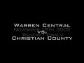 War Productions Classic - Warren Central vs. Christian County 2005
