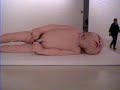 Ron Mueck. A Girl Ron Mueck. A Girl