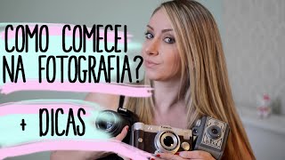 COMO COMEÇAR NA FOTOGRAFIA???