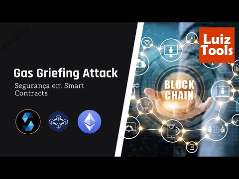 O que é Gas Griefing Attack?