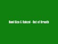 Roni Size & Rahzel - Out of Breath Roni Size & Rahzel - Out of Breath