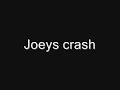 Ithoi - joey's crash