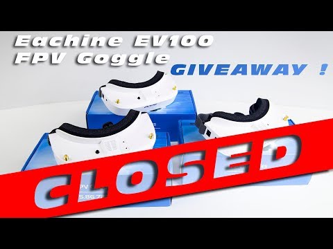 a Giveaway of 3 Eachine EV100 goggles! :D  Don\'t miss it :)