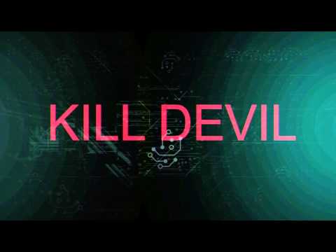 Kill Devil