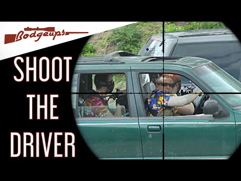 SHOOT THE DRIVER!