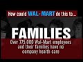 The Wal-Mart Health Care Crisis The Wal-Mart Health Care Crisis