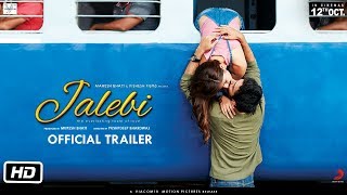 Jalebi  Official Trailer  Rhea  Varun  Digangana  