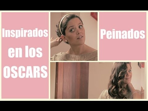 Peinados inspirados en los Oscares 2014 / Tips para peinados fáciles | Me lo dijo Lola