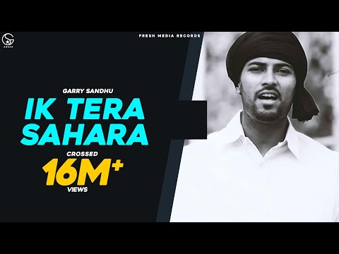 Garry Sandhu | Ik Tera Sahara | Latest Punjabi Songs | 2013