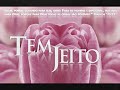 Tem Jeito (medley De Corinhos)