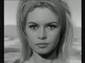 Tu Veux Ou Tu Veux Pas ~ Brigitte Bardot