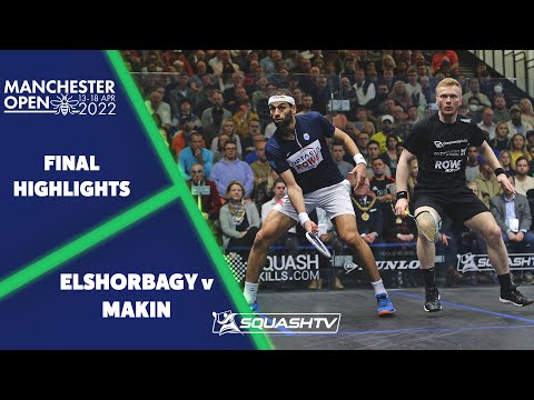 Squash: Elshorbagy v Makin - Manchester Open 2022 Final Highlights