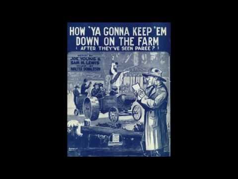 How Ya Gonna Keep Em Down On The Farm Greatest American Songbook