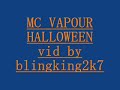 MC VAPOUR HALLOWEEN