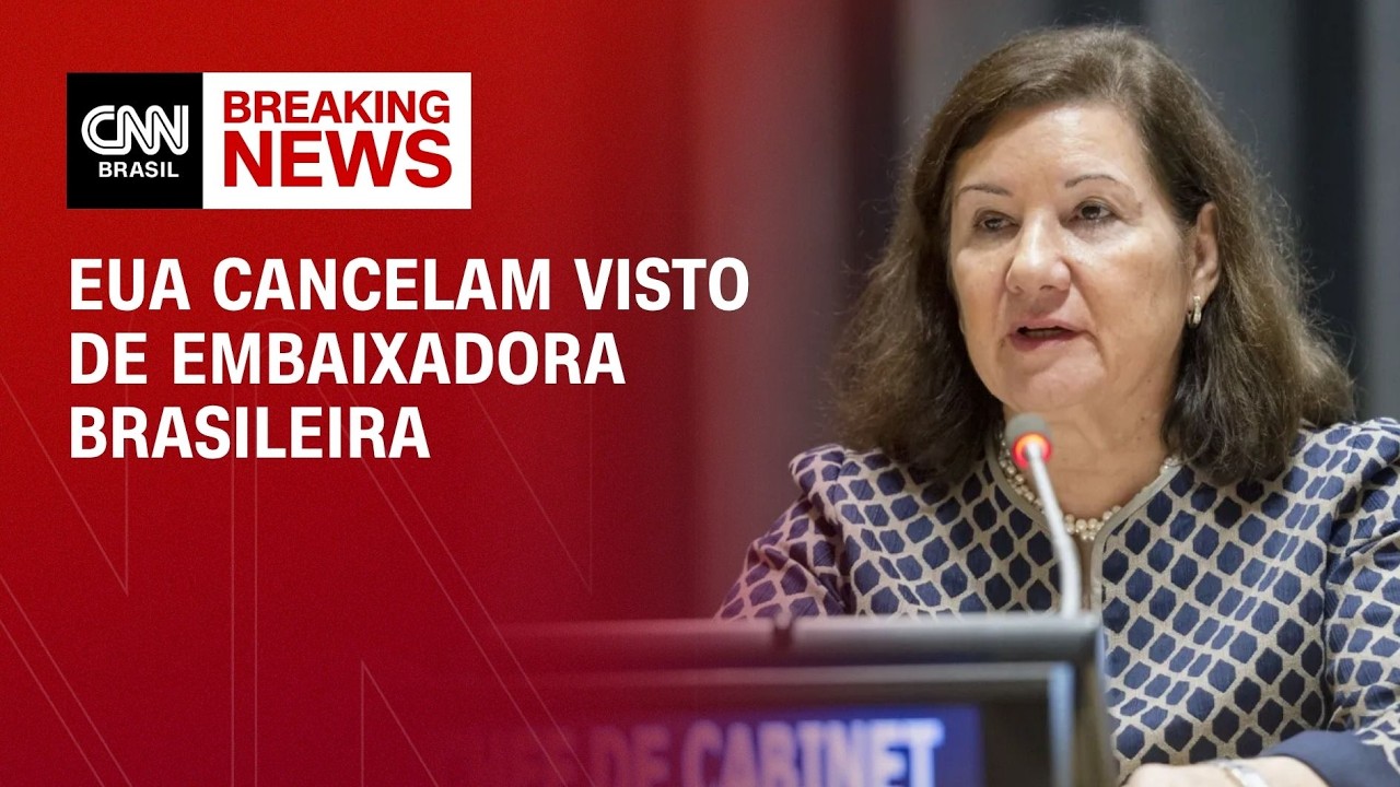 Estados Unidos cancelam visto de embaixadora brasileira | CNN 360º
