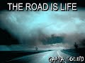 THE ROAD IS LIFE-GAMA SOUND.wmv