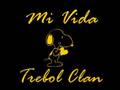 Mi Vida- Trebol Clan