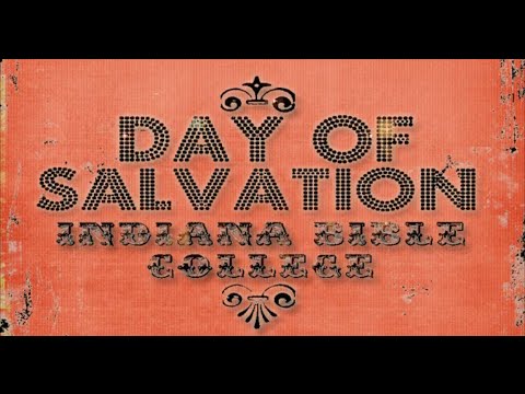 When I Speak Your Name | Day of Salvation | Indiana Bible College