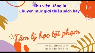 Giới thiệu sách: Tâm lý học tội phạm – Nghệ thuật phát hiện lời nói dối