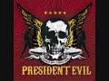 President Evil - The Thrash \