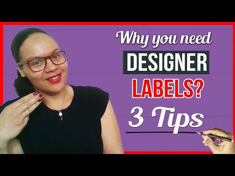 Why you need designer labels?