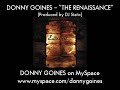 Donny Goines - The Renaissance Donny Goines - The Renaissance
