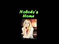 Nobody`s Home