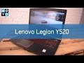Видеообзор Lenovo Legion Y520-15 IKBN (80WK008NRA)