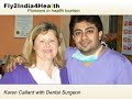 Karen Callard from United Kingdom on her Dental makeover at Mumbai