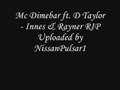 Mc Dimebar ft. D Taylor - Innes & Rayner RIP