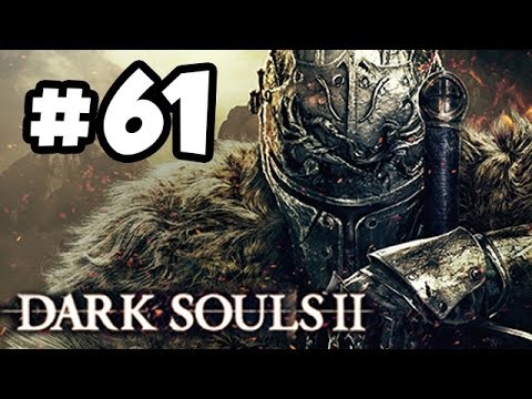 Dark Souls 2 Walkthrough PART 61 - The Tallest Boss!! - Let's Play Gameplay (360/PS3/PC HD)