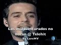 Los Malaventurados No Lloran @ Telehit
