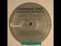 Laidback Luke - Break the house down (Original Mix) Laidback Luke - Break the house down (Original Mix)