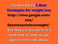 5 Best strategies for weight loss