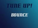 Tune Up! - Bounce [Full]