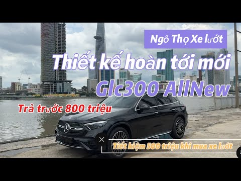 Thiết kế hoàn toàn mới Glc300 AllNew | Tiết kiệm hơn 500 triệu khi mia xe lướt |0914060145