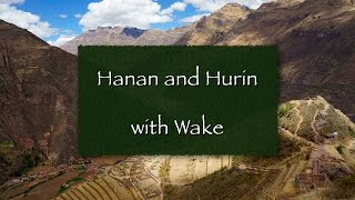 Hanan & Hurin with Wake
