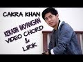 Kekasih Bayangan - Cakra Khan (video lyric & chord)