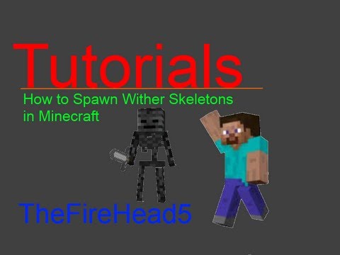 how to get more wither skeletons to spawn