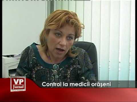 Control la medicii oraseni