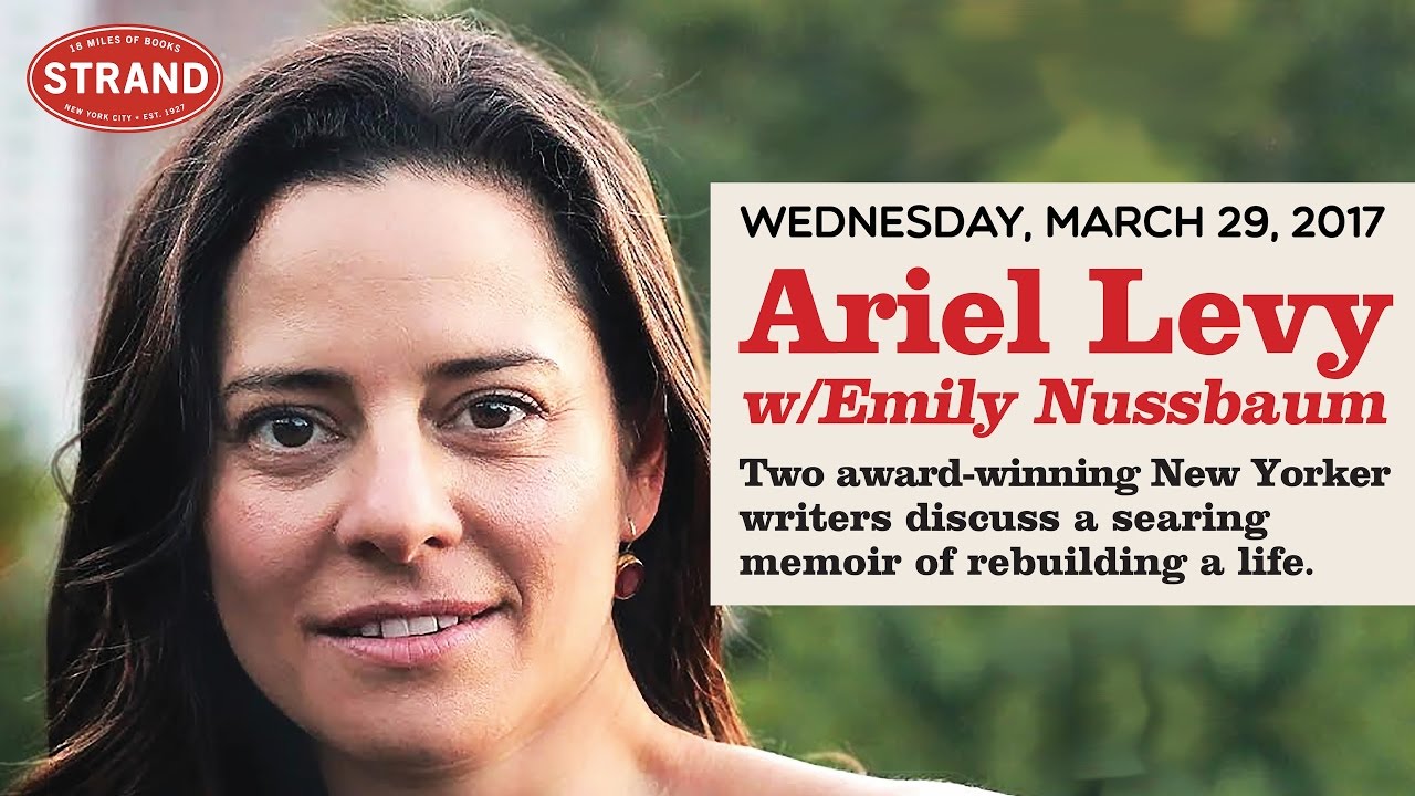 Ariel Levy + Emily Nussbaum | The Rules Do Not Apply