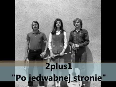 Tekst piosenki Dwa plus jeden - Po jedwabnej stronie po polsku