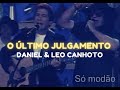 Daniel Leo Canhoto Robertinho Camilo