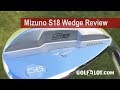 Golfalot Mizuno S18 Wedge Review