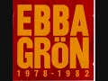 Ebba Grön - Vad ska du bli
