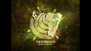 The Shooters - Dead Wilderness