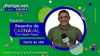 Esquenta para o Carnaval | Paripe.net Cast #104